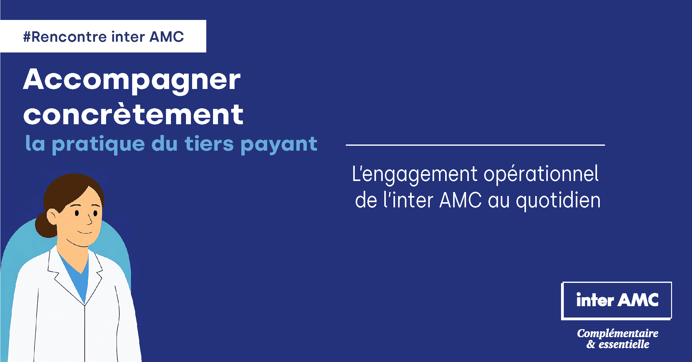 L’accompagnement de l’inter AMC