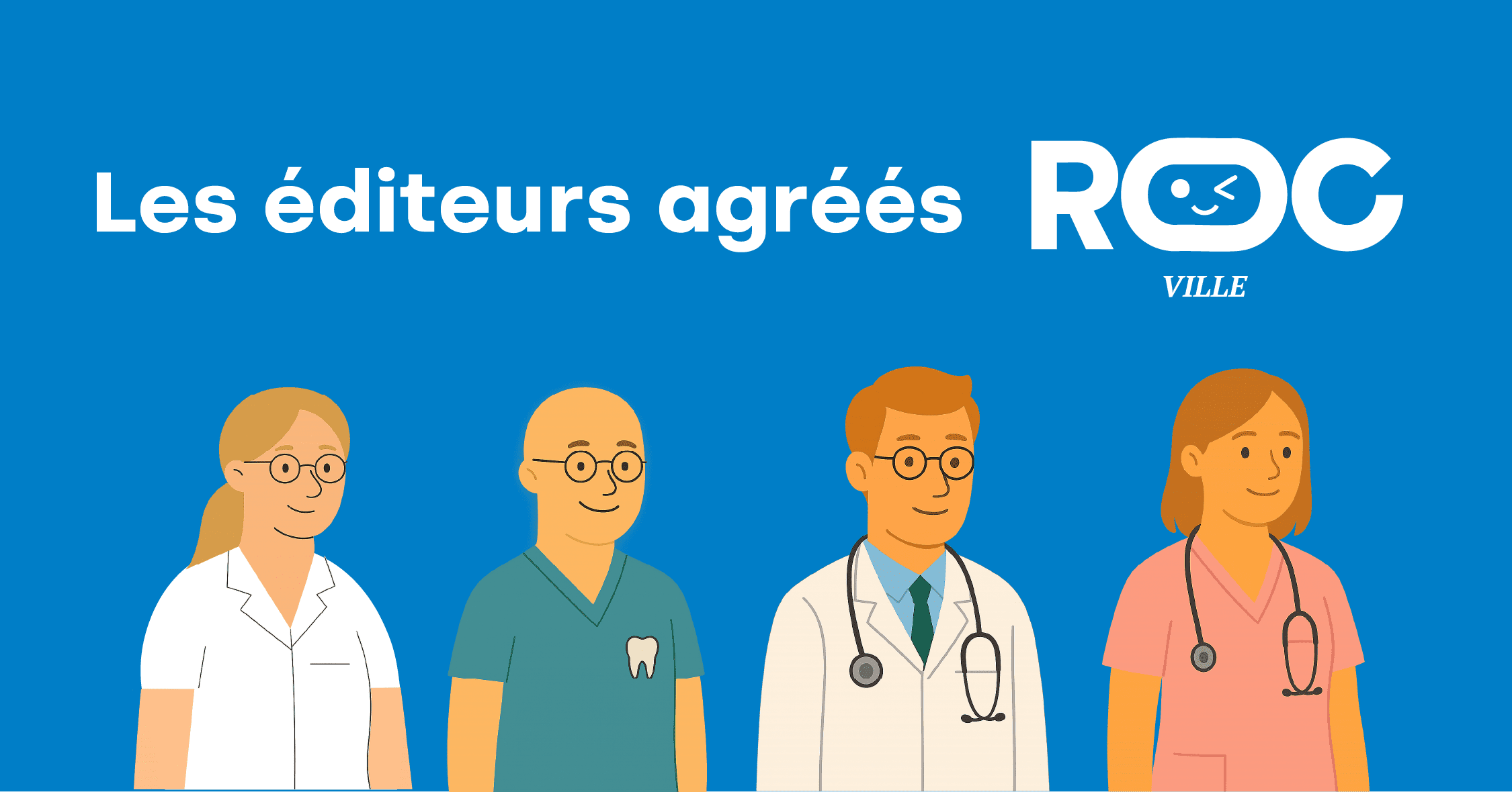 Retrouvez la liste des éditeurs agréés ROC Ville !