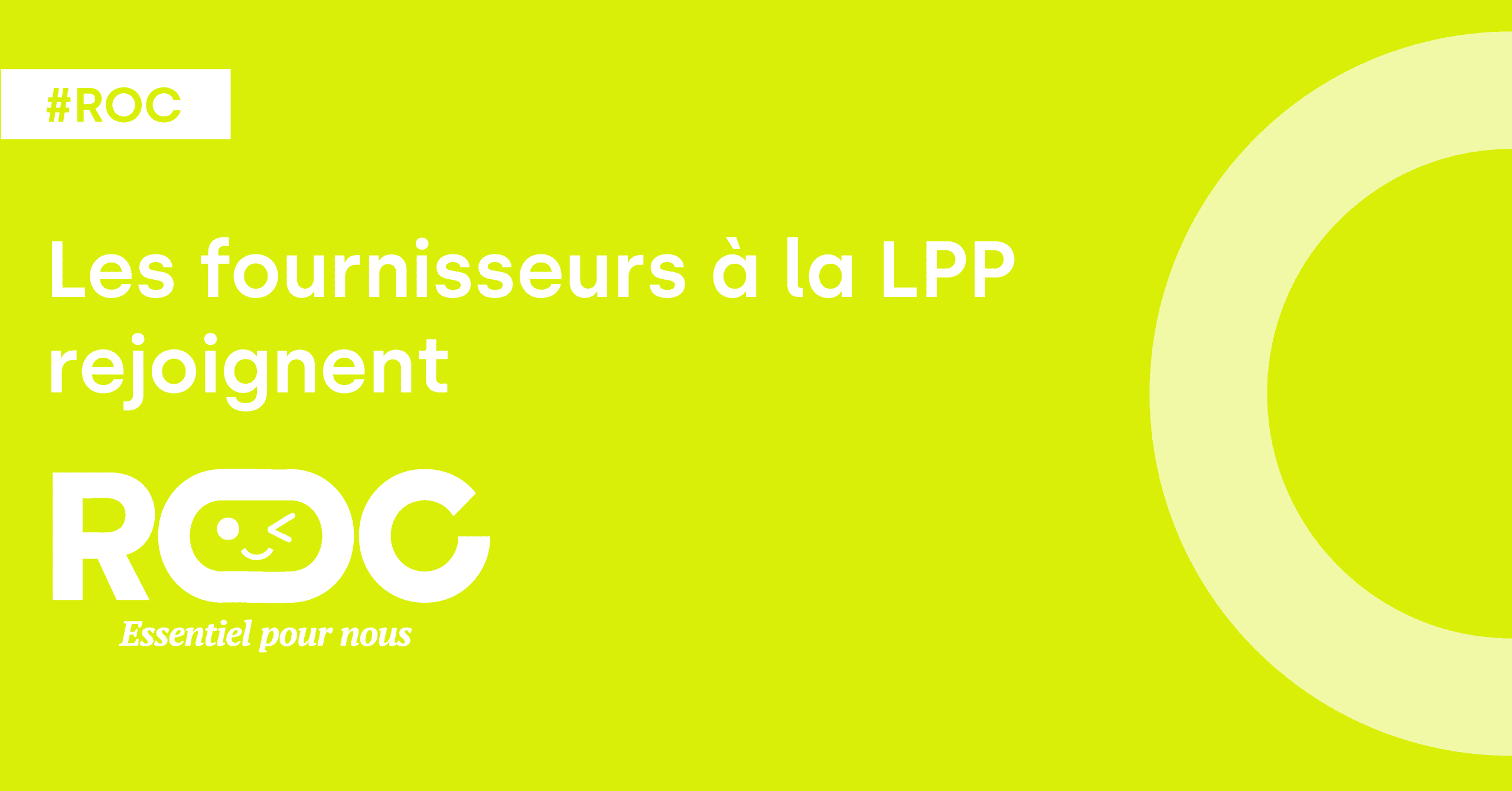 Ouverture de ROC aux fournisseurs à la LPP